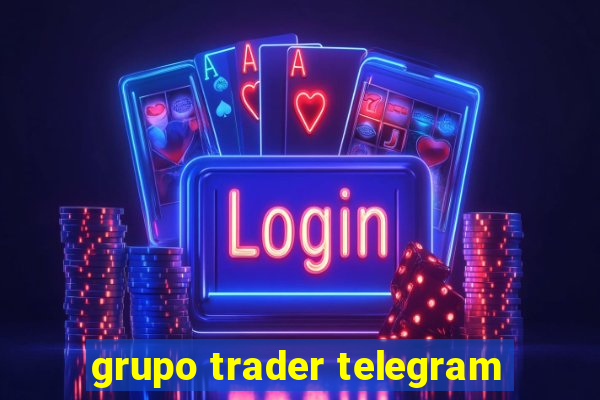 grupo trader telegram